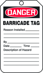 Barricade Tag, Danger Barricade Tag-Reason Installed/Descripti, 25/Pk, Plastic - Apex Tool & Supply